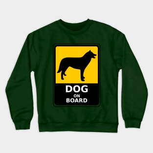 Dog on board warning Crewneck Sweatshirt